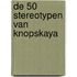 De 50 Stereotypen van Knopskaya