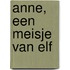 Anne, een meisje van elf