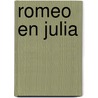 Romeo en Julia by William Shakespeare