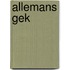Allemans gek