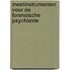 Meetinstrumenten voor de forensische psychiatrie