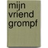 Mijn vriend Grompf