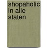 Shopaholic in alle staten by Sophie Kinsella