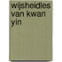 Wijsheidles van Kwan YIn