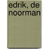 Edrik, de Noorman