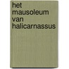 Het mausoleum van Halicarnassus by Marty