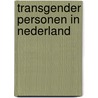 Transgender personen in Nederland door Lisette Kuyper