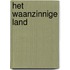 Het waanzinnige land