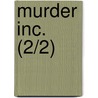 Murder Inc. (2/2) by Scarlett