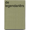 De Legendariërs door Patrick Sobral
