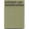 Schrijven van beleidsnotities door Willem Koetsenruijter