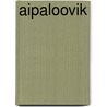 Aipaloovik door Sentenac