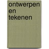 Ontwerpen en tekenen by R.E.M. Groenewegen