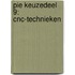 PIE keuzedeel 9: CNC-technieken
