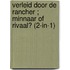 Verleid door de rancher ; Minnaar of rivaal? (2-in-1)
