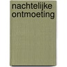 Nachtelijke ontmoeting by Sylvia Day