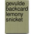 GEVULDE BACKCARD LEMONY SNICKET
