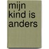 Mijn kind is anders