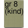 gr 8 (kind) by S. Huitema