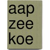 Aap zee koe door Ilse van Beversluys