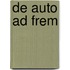De auto ad frem