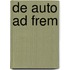 De auto ad frem