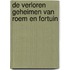 De verloren geheimen van roem en fortuin