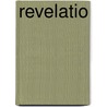 Revelatio door maarten van den oever