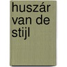 Huszár van de stijl door Onbekend