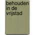 Behouden in de vrijstad