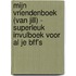 Mijn vriendenboek (van Jill) - Superleuk invulboek voor al je BFF's