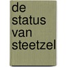 De status van Steetzel by Wolrinka Steetzel