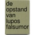 De opstand van Lupos Falsumor