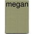 Megan
