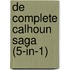 De complete Calhoun Saga (5-in-1)