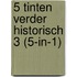 5 Tinten verder historisch 3 (5-in-1)