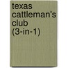 Texas Cattleman's Club (3-in-1) by Yvonne Lindsay