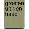 Groeten uit Den Haag door Carel Damste