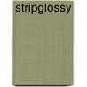 StripGlossy by Willem Ritstier