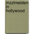 MZZLmeiden in Hollywood