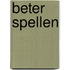Beter spellen