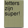 letters zijn super! door Marion van de Coolwijk
