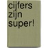 Cijfers zijn Super!