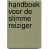 Handboek voor de slimme reiziger door Test-Aankoop