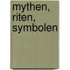 Mythen, Riten, Symbolen door Luc Crevits
