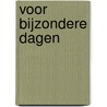 Voor bijzondere dagen by F. Mallan