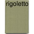 Rigoletto