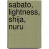 Sabato, Lightness, Shija, Nuru door Sacha de Boer