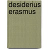 Desiderius Erasmus door A.L.H. Hage