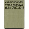 Examenbundel vmbo-gt/mavo Duits 2017/2018 door J. Schoeman